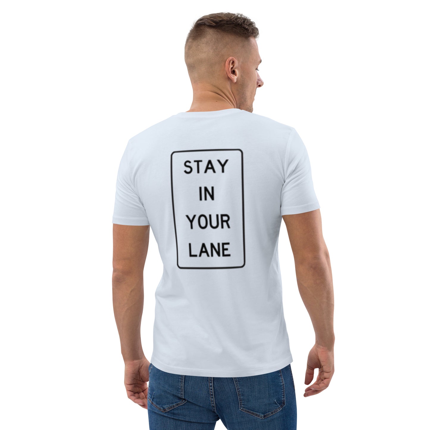 Stay in your lane T Shirt