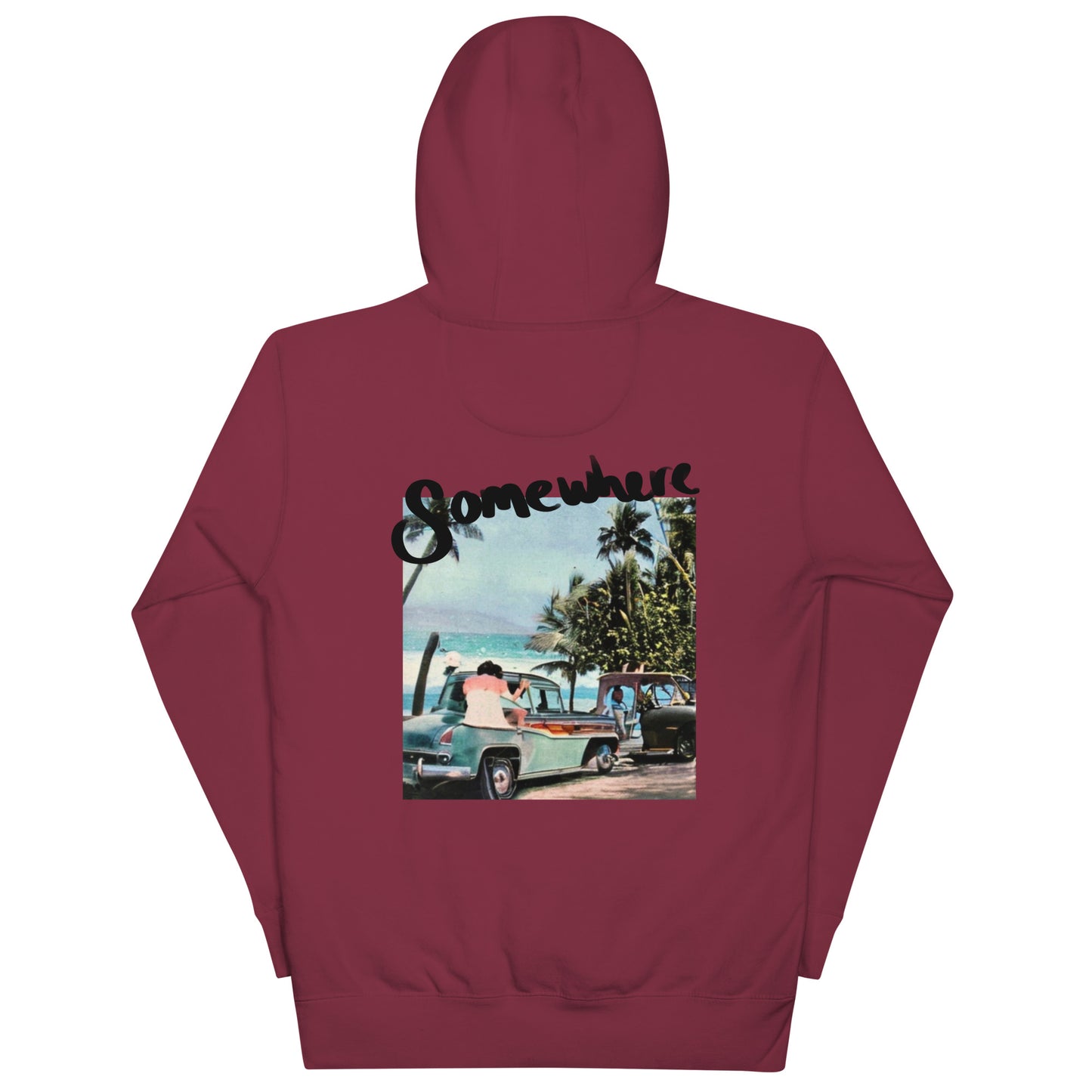 Somewhere  Hoodie